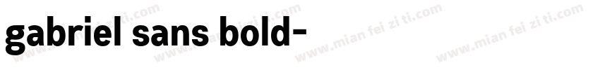 gabriel sans bold字体转换